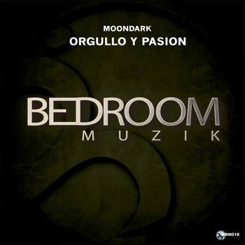 MoonDark - Orgullo Y Pasion