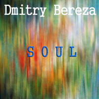Dmitry Bereza - Soul