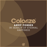 Andy Forbes - In Search Of Eternal Happiness