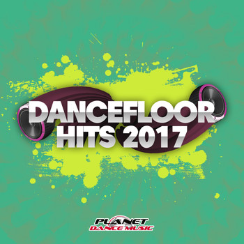 Various Artists - Dancefloor Hits 2017