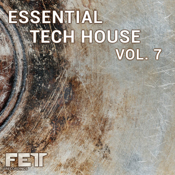 Various Artists - Essential Tech-House, Vol. 7