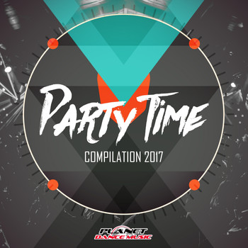 Various Artists - Party Time Compilation 2017