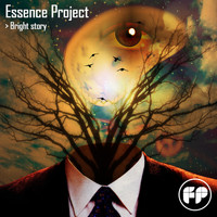 Essence Project - Bright Story