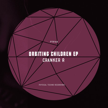 Cranker R - Orbiting Children EP