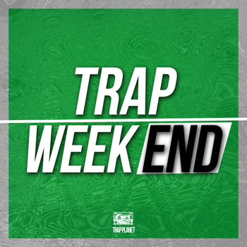 Various Artists - Trap Weekend