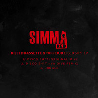 Killed Kassette & Tuff Dub - Disco Shit EP