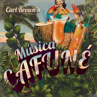 Carl Brown - Musica Cafune