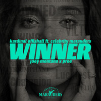 Celebrity Marauders - Winner [Spanish Remix] (feat. Celebrity Marauders, Joey Montana & Pree)