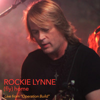 Rockie Lynne - (Fly) Home (Live from "Operation Build")