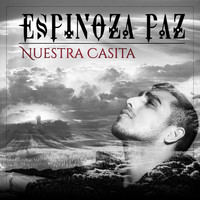 Espinoza Paz - Nuestra Casita