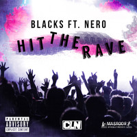 Nero - Hit the Rave (feat. Nero)