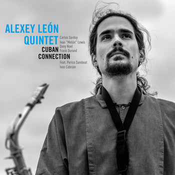 Alexey León - Cuban Connection