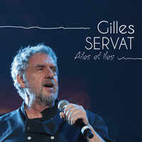 Gilles Servat - Ailes et îles