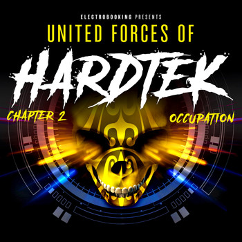 Various Artists / - Electrobooking Presents United Forces of Hardtek, Chapter 2: Occupation (Mixed by Floxytek & Maissouille)