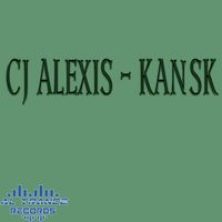 CJ Alexis - Kansk