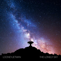 LooneyJetman - The Lonely Sky