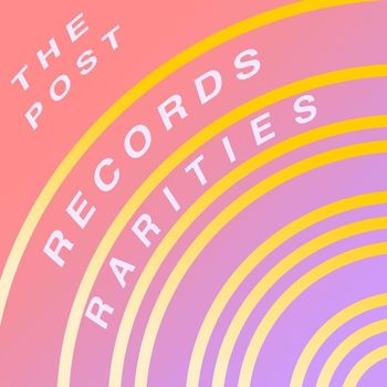 Various Artists - The Post Records Rarities