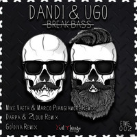 Dandi & Ugo - Break Bass