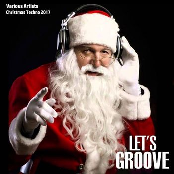 Various Artists - Christmas Techno 2017