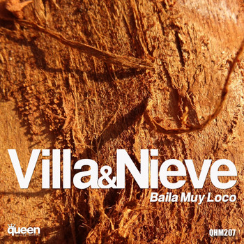 Villa & Nieve - Baila Muy Loco