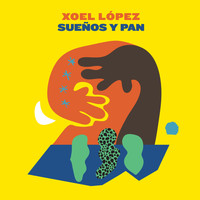 Xoel López - Sueños y Pan