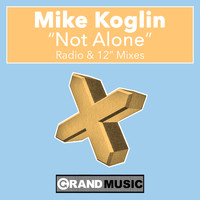 Mike Koglin - Not Alone