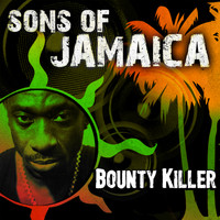 Bounty Killer - Sons Of Jamaica