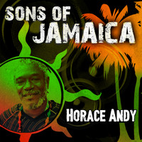 Horace Andy - Sons Of Jamaica