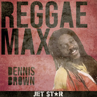 Dennis Brown - Reggae Max: Dennis Brown