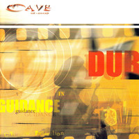 Cave Crew - Guidance in Dub