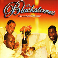 The Blackstones - Greater Power