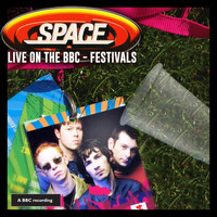 Space - Live on the BBC - Festivals