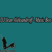 Dj Jean AleksandrOFF - Music Box