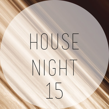 Various Artists - House Night, Vol. 15