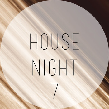Various Artists - House Night, Vol. 7