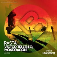 Victor Trujillo, Mondragon - Rasta
