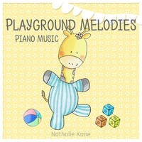 Nathalie Kane - Playground Melodies (Piano Music)