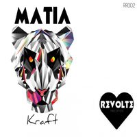 Matia - Kraft (Original mix)