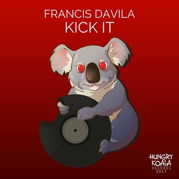 Francis Davila - Kick It