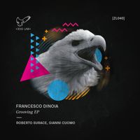 Francesco Dinoia - Grooving Ep