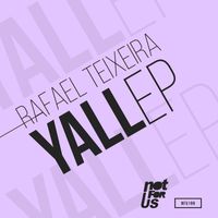 Rafael Teixeira - Yall EP
