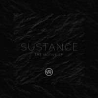 Sustance - The Motive EP