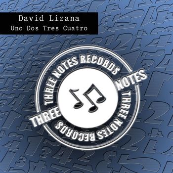 David Lizana - Uno Dos Tres Cuatro
