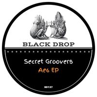 Secret Groovers - Ae6 EP