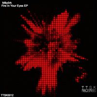 Mâyörk - Fire In Your Eyes