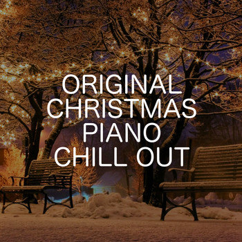 Relaxing Chill Out Music - Original Christmas Piano Chill Out