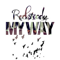 Rocksteady - My Way