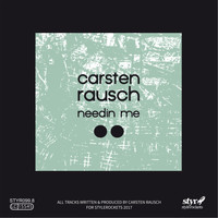Carsten Rausch - Needin' Me
