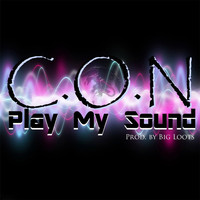 C.O.N - Play My Sound