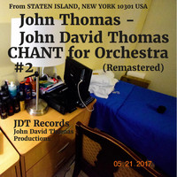 John David Thomas - Chant for Orchestra (Deja Vu 1972) #2 [Remastered]